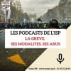 La grève, ses modalités, ses abus