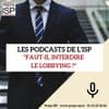 Faut-il interdire le lobbying ?