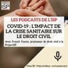 Covid-19 : L’impact de la crise sanitaire sur le droit civil