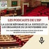 La loi de réforme de la justice et la loi organique du 20 novembre 2023