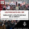 Quelle est l’utilité sociale de la grève ?