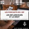 Les influenceurs et le droit