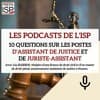 10 questions sur les postes d’assistant de justice et de juriste-assistant