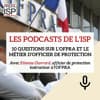 10 questions sur l'OFPRA et sur le métier d'officier de protection