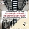 L’exécution des peines d’emprisonnement ferme