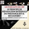 Le principe de réparation intégrale du préjudice est-il en danger ?