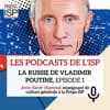 La Russie de Vladimir Poutine, Episode 1