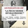 La fin du monde est-elle proche ? (part.2)