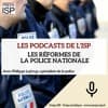 Les réformes de la police nationale